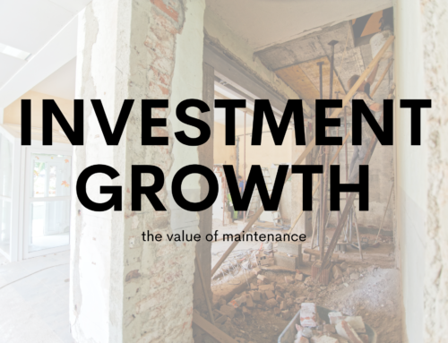 Investment Growth: the value of maintenance