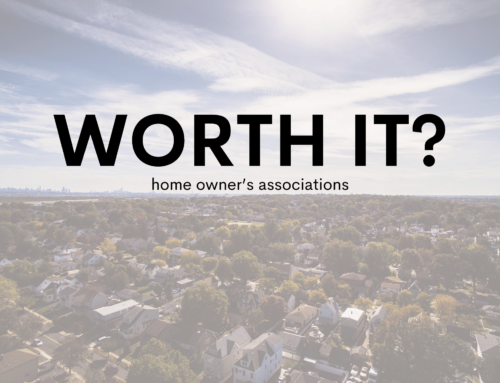 Worth It? Homeowner’s Association